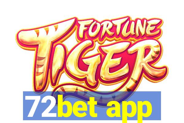 72bet app